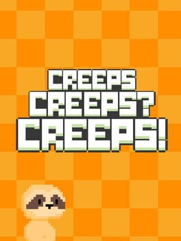 Creeps Сreeps? Creeps! Cover