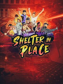 Shelter in Place Cover
