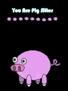 You are Pig Sitter Cover