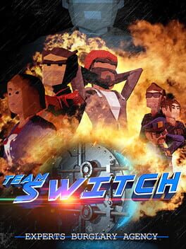 Team Switch VR: Experts Burglary Agency Cover