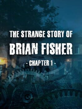 The Strange Story of Brian Fisher: Chapter 1 Cover
