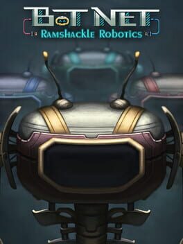 Bot Net: Ramshackle Robotics Cover
