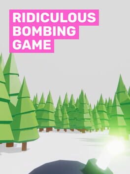 Ridiculous Bombing Game Cover