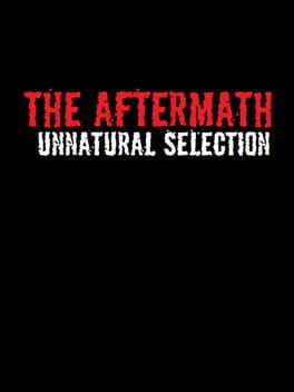 The Aftermath: Unnatural Selection Cover