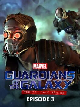 Marvel's Guardians of the Galaxy: The Telltale Series - Episode 3: More than a Feeling Cover
