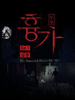 the Haunted House VR Ep.1 Movie "missing" Cover