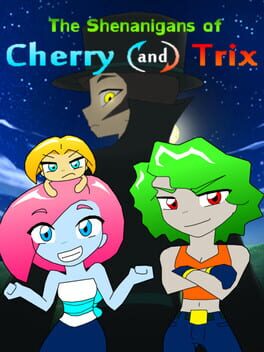 The Shenanigans of Cherry and Trix Cover