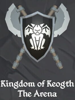 Kingdom of Keogth: the Arena Cover