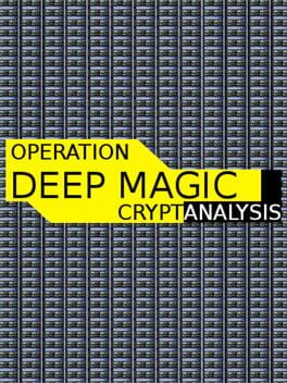 Operation Deep Magic: Cryptanalysis Cover