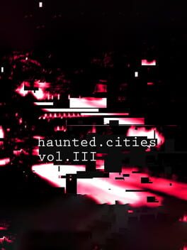 Haunted Cities Volume 3