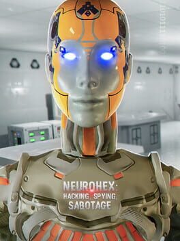 NeuroHex: Hacking, Spying, Sabotage Cover