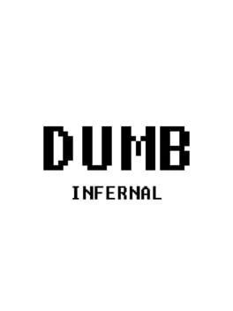 Dumb Infernal Cover