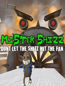 Mister Shizz: Don't Let the Shizz Hit the Fan! Cover