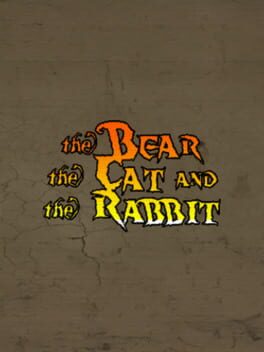 The Bear, the Cat and the Rabbit Cover