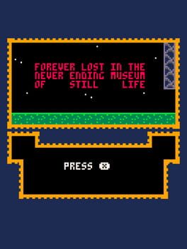 Forever Lost in the Never Ending Museum of Still Life Cover