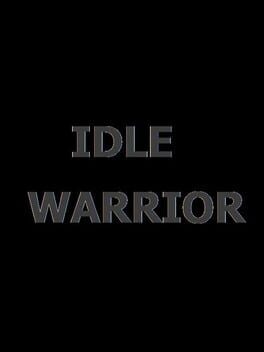 Idle Warrior Cover