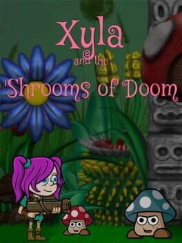 Xyla and the 'Shrooms of Doom Cover