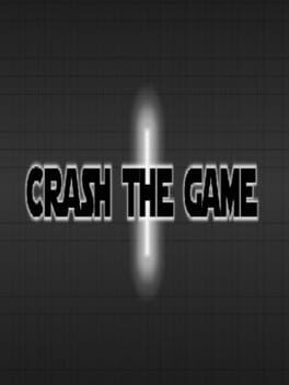 Crash the Game Cover