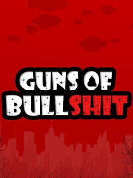Guns of Bullshit Cover