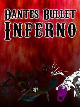 Dantes Bullet Inferno Cover