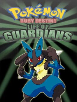 Pokémon Ruby Destiny: Life of Guardians Cover