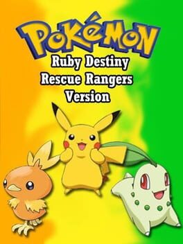Pokémon Ruby Destiny: Rescue Rangers Cover