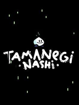 Tamanegi Nashi Cover