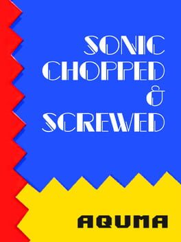 Sonic Chopped & Screwed Cover