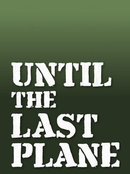 Until the Last Plane Cover