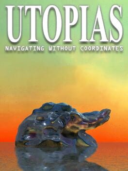 Utopias: Navigating Without Coordinates Cover