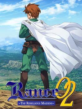 Rance 02: The Rebellious Maidens Cover