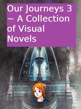 Our Journeys 3 ~ A Collection of Visual Novels Cover