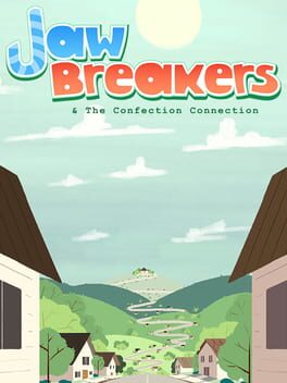 Jaw Breakers & The Confection Connection Cover