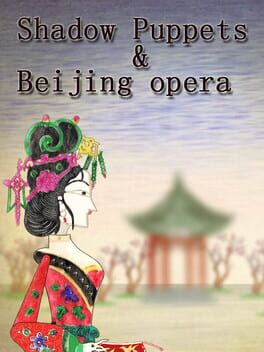 Shadow Puppets & Beijing opera Cover