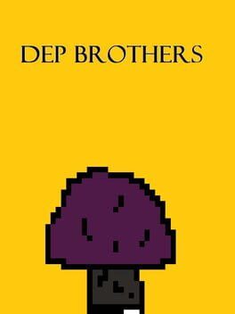 Dep Brothers! Cover