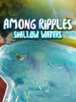 Among Ripples: Shallow Waters Cover