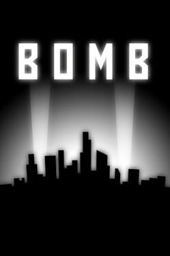 Bomb: A Modern Missile Command Cover