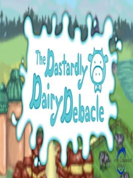 The Dastardly Dairy Debacle Cover