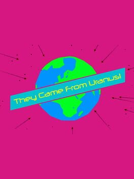 They Came From Uranus! Cover