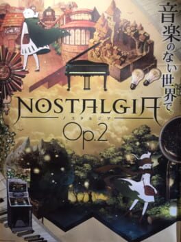 Nostalgia: Op.2 Cover
