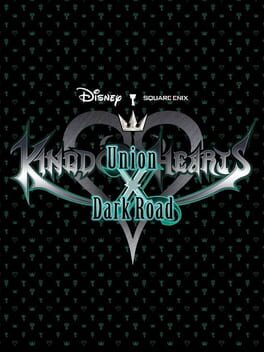 Kingdom Hearts: Union x Dark Road Cover