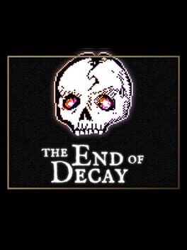 The End of Decay Cover