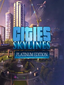 Cities: Skylines - Platinum Edition Cover