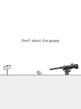 Don't Shoot the Puppy