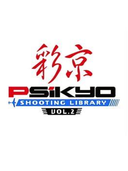 Psikyo: Shooting Library Vol. 2 Cover