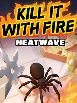 Kill It With Fire: HeatWave Cover
