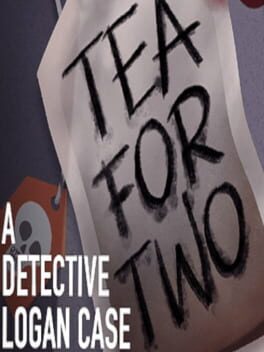 Tea For Two: A Detective Logan Game Cover
