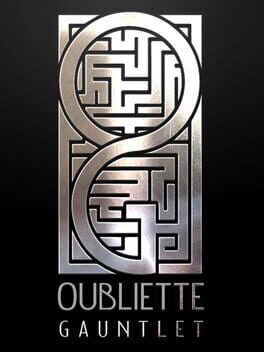 Oubliette Gauntlet Cover