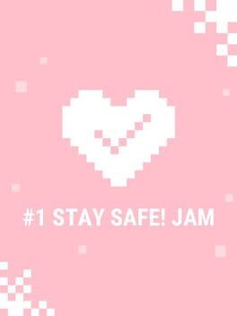 Stay Safe! Jam Cover