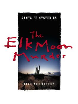 Santa Fe Mysteries: The Elk Moon Murder Cover